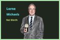 What is Lorne Michaels’s Net Worth: Biography, Net Worth & more