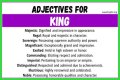 What words describe a king?
